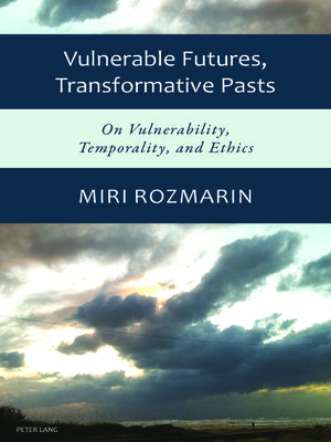 cover image of Vulnerable Futures, Transformative Pasts